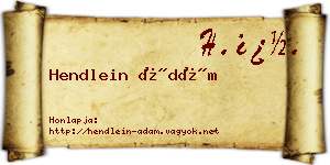 Hendlein Ádám névjegykártya